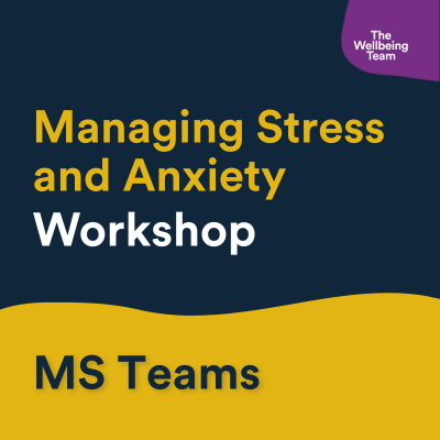 Managing stress and anxiety